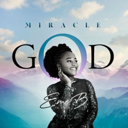 Eme B - Miracle God mp3 lyrics itunes full song download