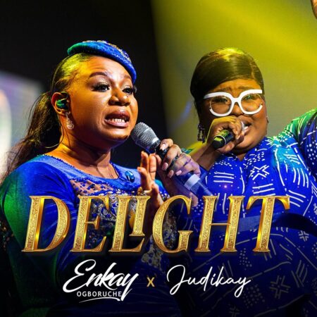 Enkay Ogboruche - Delight ft. Judikay mp3 download lyrics itunes full song