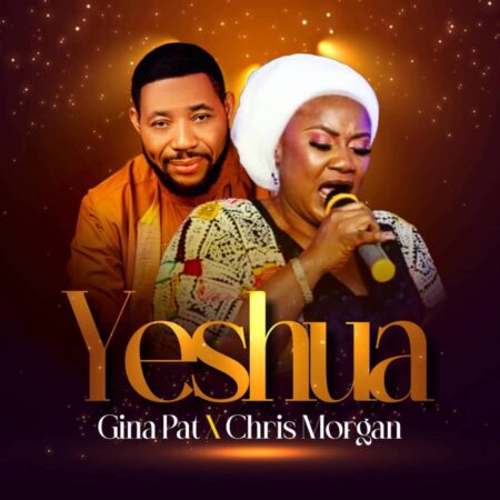 Gina Pat - Yeshua ft. Chris Morgan mp3 download lyrics itunes full song