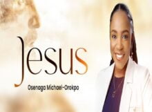 Osenaga Michael-Orokpo - Jesus mp3 download lyrics itunes full song