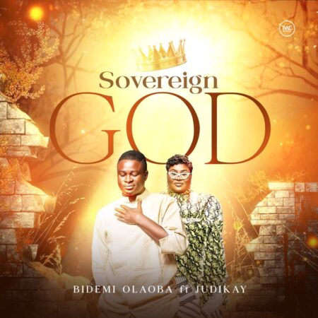 Bidemi Olaoba - Sovereign God ft. Judikay mp3 download lyrics itunes full song