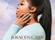 Jekalyn Carr - I Believe God mp3 download lyrics itunes full song