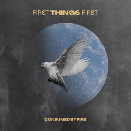 Consumed by Fire - First Things First (Piano Version) mp3 download