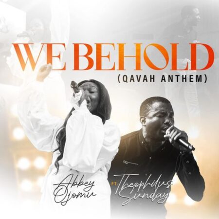 Abbey Ojomu - We Behold mp3 download lyrics