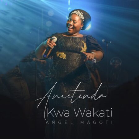 Angel Magoti - Ametenda Kwa Wakati mp3 download
