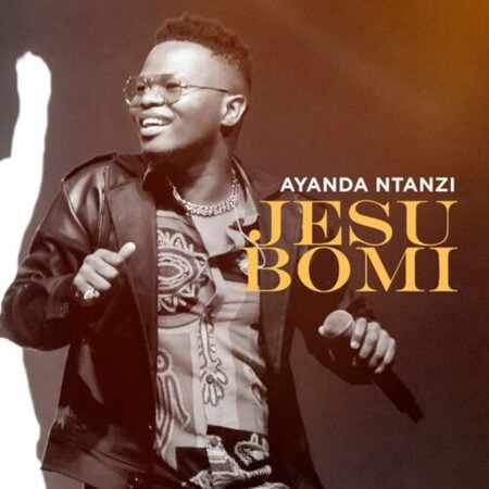 Ayanda Ntanzi - Jesu Bomi mp3 download lyrics
