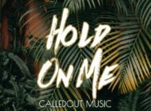 CalledOut Music - Hold On Me mp3 download