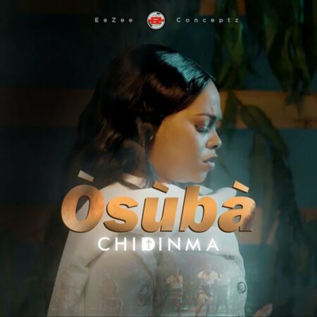 Chidinma - Osuba mp3 download lyrics
