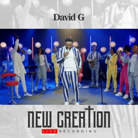 David G - New Creation mp3 download lyrics