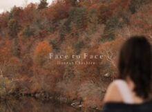 Hannah Cheshire - Face to Face mp3 download lyrics itunes full song