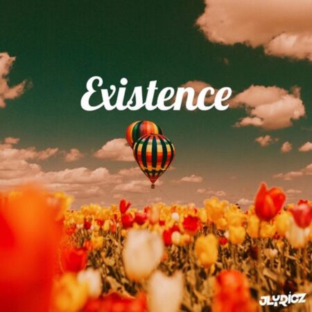 Jlyricz - Existence mp3 download lyrics