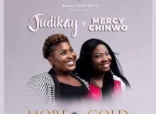 Judikay - More Than Gold mp3 download lyrics