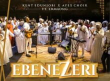 Kent Edunjobi & Apex Choir - Ebenezeri mp3 download lyrics