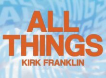 Kirk Franklin - All Things mp3 download