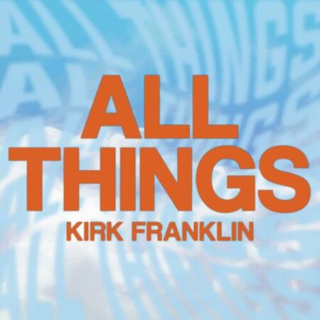 Kirk Franklin - All Things mp3 download