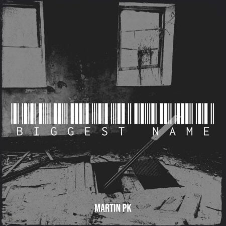 Martin PK - Biggest Name mp3 download lyrics