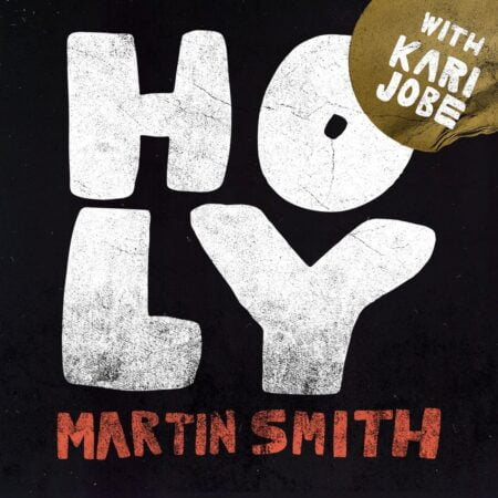 Martin Smith, Kari Jobe - Holy mp3 download lyrics