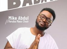 Mike Abdul - Baba Ese mp3 download lyrics