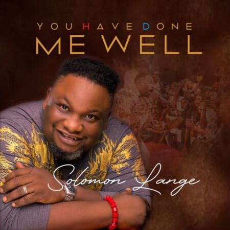 Solomon Lange - You Have Done Me Well Album