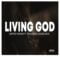 Tim Godfrey - Living God ft. Soundcheck Africa & Xtreme