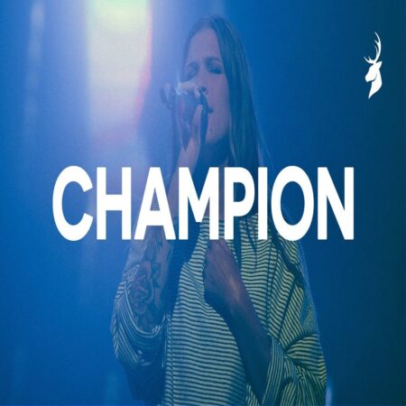 Bethel Music - Champion ft. Bethany Wohrle mp3 download lyrics itunes full song