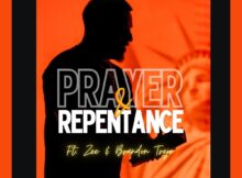 Bryann T - Prayer & Repentance ft. Zee & Brandon Trejo mp3 download lyrics itunes full song