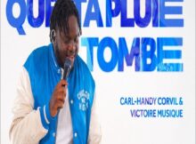 Carl-Handy Corvil & Victoire Musique - Que Ta Pluie Tombe (Yahweh Jireh) mp3 download lyrics