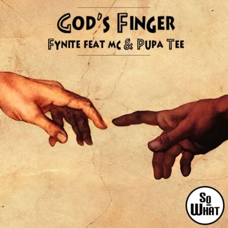 Fynite - God's Finger ft. MC & Pupa Tee mp3 download lyrics