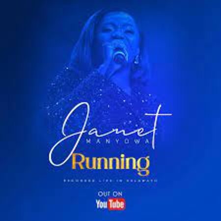 Janet Manyowa - Running mp3 download lyrics