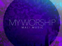 Mali Music - My Worship mp3 download lyrics itunes full song