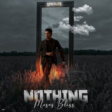 Moses Bliss - Nothing mp3 download lyrics