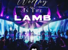 Planetshakers - Worthy Is The Lamb mp3 download lyrics itunes full song