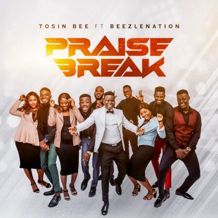 Tosin Bee - Praise Break mp3 download lyrics