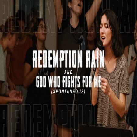 Cageless Birds - Redemption Rain + God Who Fights for Me (Spontaneous) mp3 download lyrics itunes full song