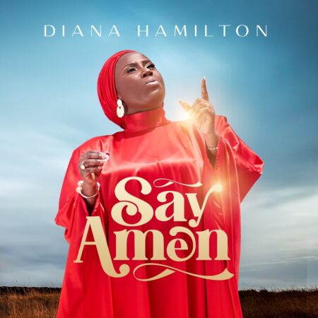 Diana Hamilton - Say Amen mp3 download lyrics