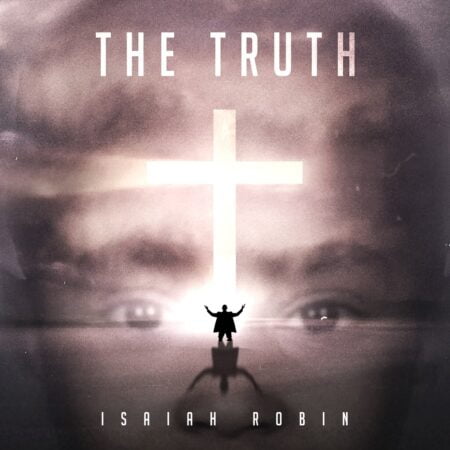 Isaiah Robin - The Truth Album