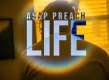 ASAP Preach - Life mp3 download lyrics