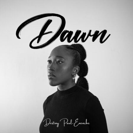 Destiny Paul-Enenche - Dawn EP