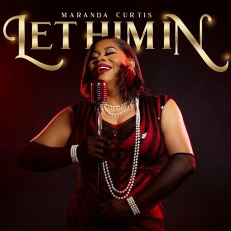 Maranda Curtis - Let Him In mp3 download lyrics itunes full song