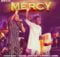 Moses Bliss - Mercy mp3 download lyrics