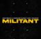 ASAP Preach - Militant ft. Nicky Gracious & Marquese Saenz mp3 download lyrics itunes full song