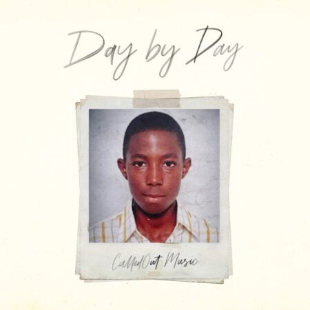 CalledOut Music - Day by Day mp3 download lyrics