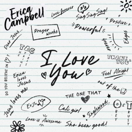 Erica Campbell - I Love The Lord mp3 download lyrics