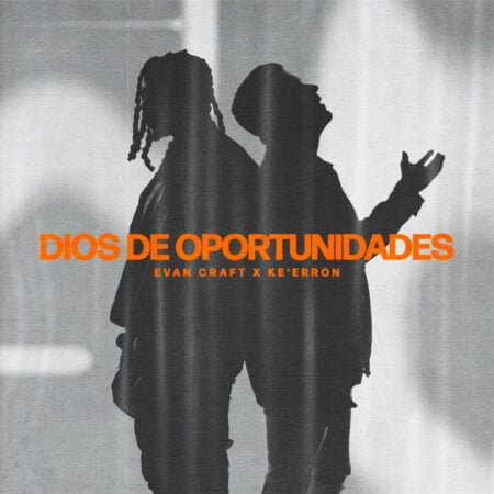 Evan Craft - Dios De Oportunidades mp3 download lyrics