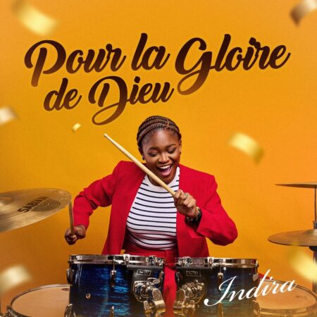 Indira - Pour La Gloire De Dieu mp3 download lyrics
