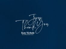 Katy Nichole - Jesus, Thank You (Deluxe Version) mp3 download lyrics