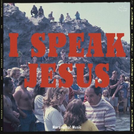 Maranatha! Music - I Speak Jesus mp3 download lyrics