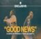 Maverick City Music & Chandler Moore - Good News ft. Todd Galberth mp3 download lyrics itunes full song