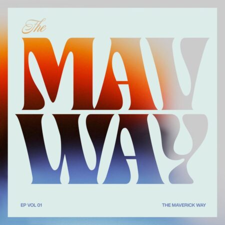 Maverick City Music - The Maverick Way EP