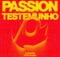Passion - Testemunho Album